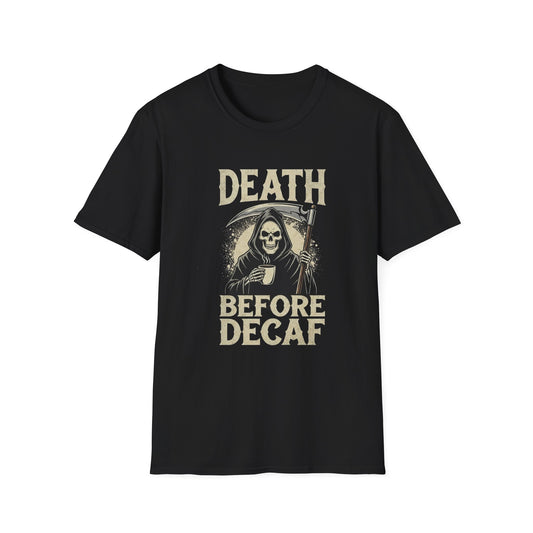 Humorous Graphic T-Shirt for Coffee Lovers, Funny Death Before Decaf Tee, Gift for Baristas, Halloween Apparel, Unisex Softstyle Shirt