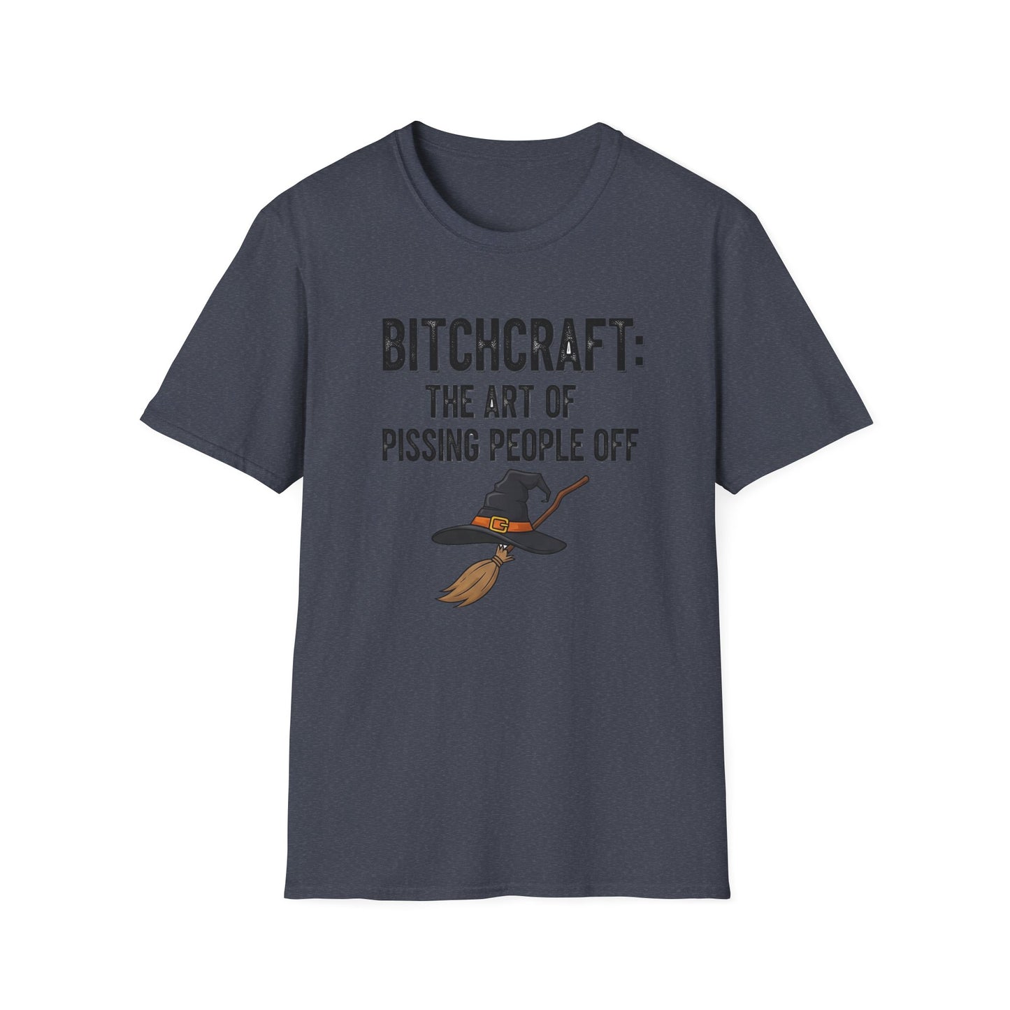 Witchcraft Bitchcraft The Art Of Pissing People Off Unisex T-Shirt | Magic Lover Gift, Halloween Apparel, Art of Spell Casting Tee, Mystical Fashion