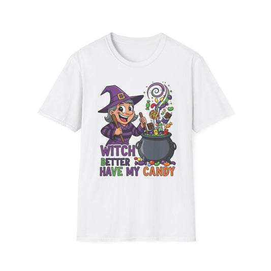 Witch Better Have My Candy T-Shirt, Halloween Tee, Unisex Graphic Shirt, Funny Costume Top, Spooky Season Apparel