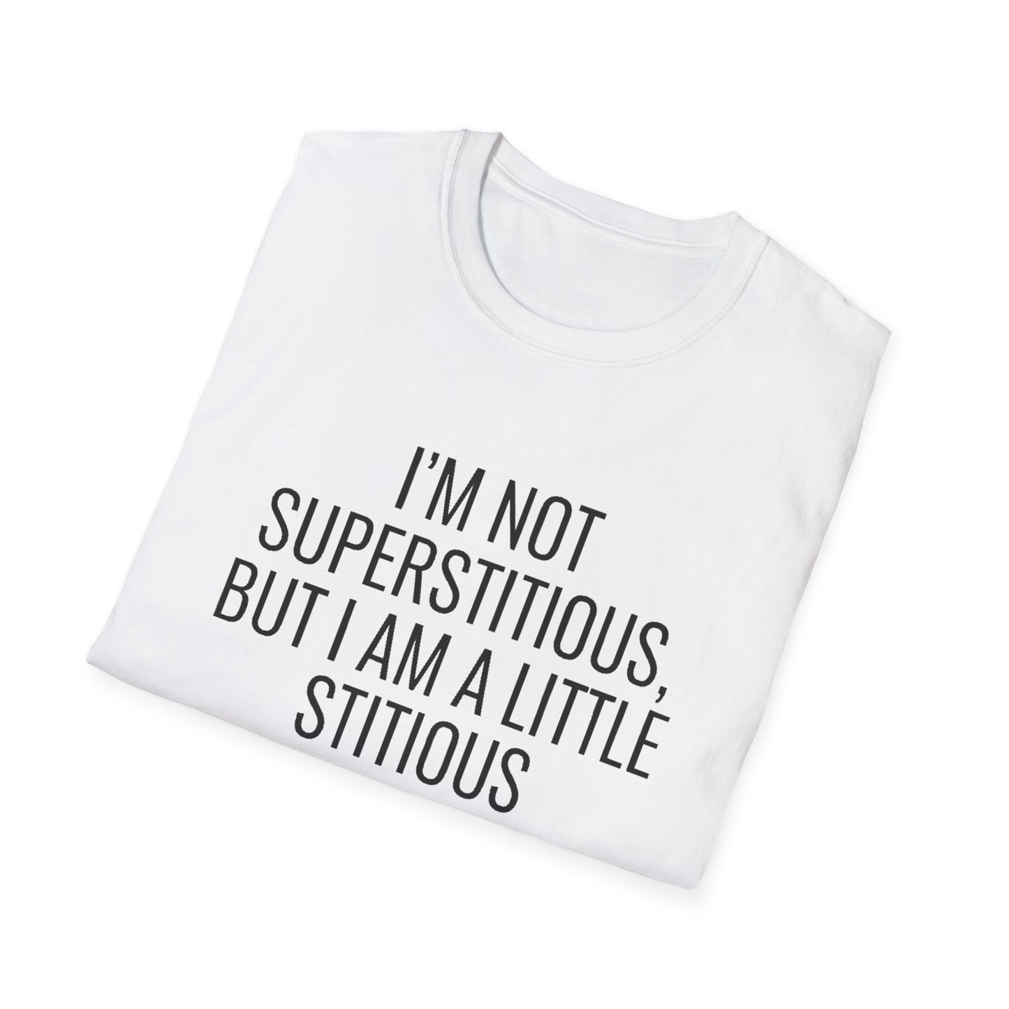 Fun Cat-Themed T-Shirt, I'm Not Superstitious, Halloween Apparel, Gift for Cat Lovers, Quirky Graphic Tee, Everyday Comfort