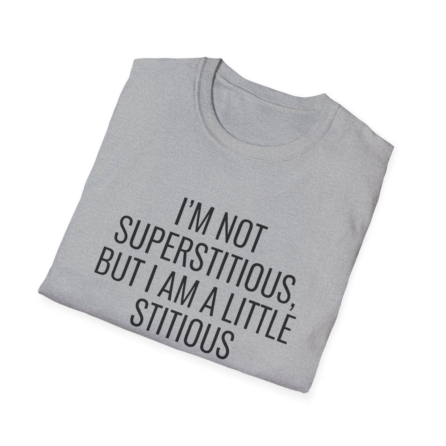 Fun Cat-Themed T-Shirt, I'm Not Superstitious, Halloween Apparel, Gift for Cat Lovers, Quirky Graphic Tee, Everyday Comfort