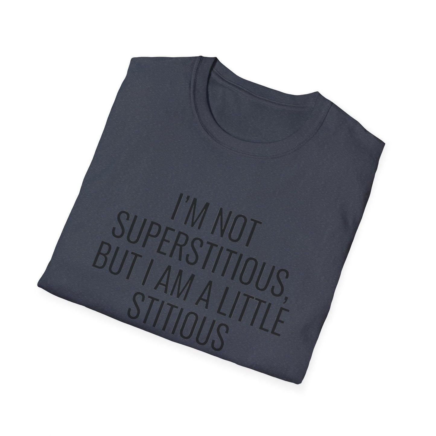 Fun Cat-Themed T-Shirt, I'm Not Superstitious, Halloween Apparel, Gift for Cat Lovers, Quirky Graphic Tee, Everyday Comfort
