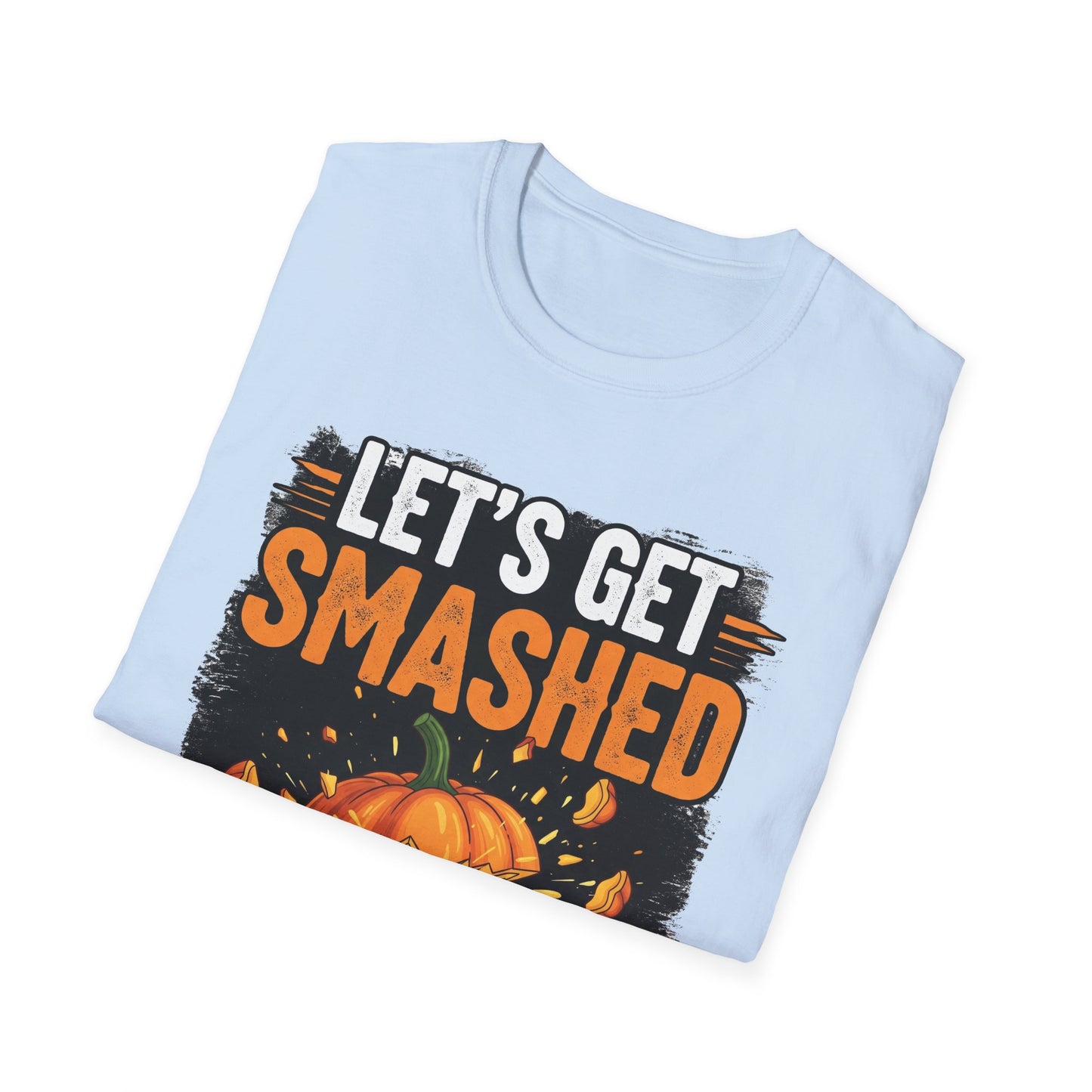 Halloween Pumpkin Lets Get Smashed Graphic T-Shirt, Fall Unisex Tee, Let's Get Smashed Halloween Shirt, Casual Halloween Apparel, Fun Pumpkin Shirt