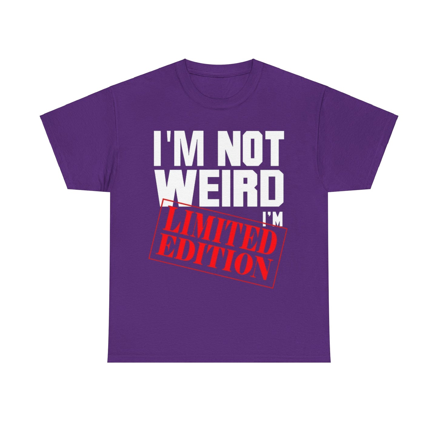 Not Weird Limited Edition 2Unisex Heavy Cotton Tee - S-Mart Shop Smart Treasures