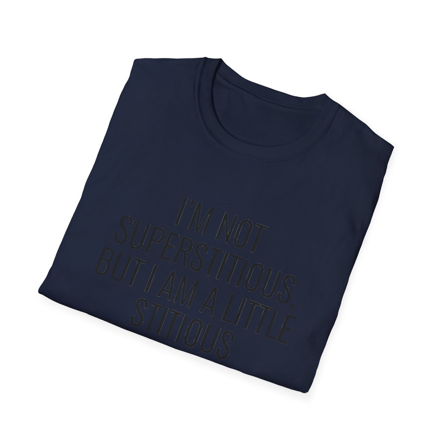 Fun Cat-Themed T-Shirt, I'm Not Superstitious, Halloween Apparel, Gift for Cat Lovers, Quirky Graphic Tee, Everyday Comfort