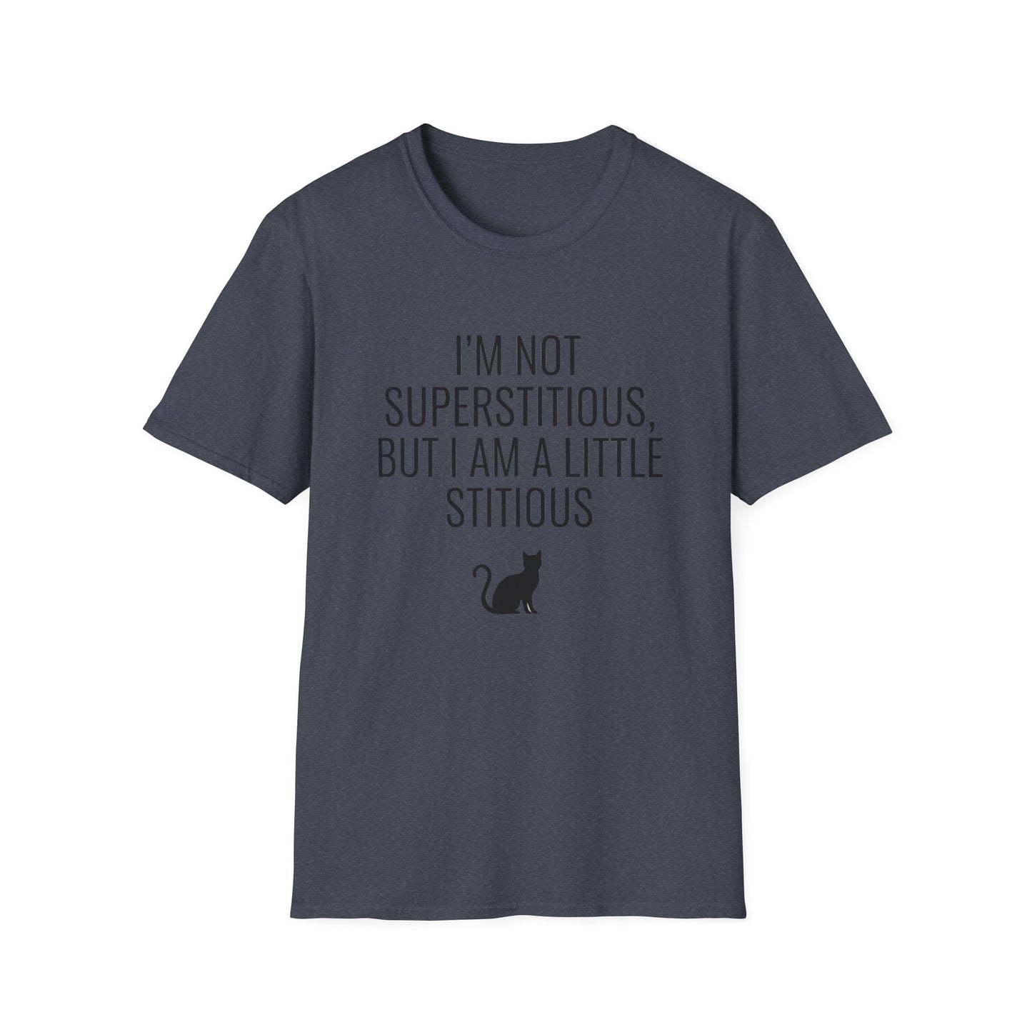 Fun Cat-Themed T-Shirt, I'm Not Superstitious, Halloween Apparel, Gift for Cat Lovers, Quirky Graphic Tee, Everyday Comfort