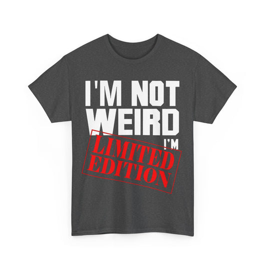 Not Weird Limited Edition 2Unisex Heavy Cotton Tee - S-Mart Shop Smart Treasures