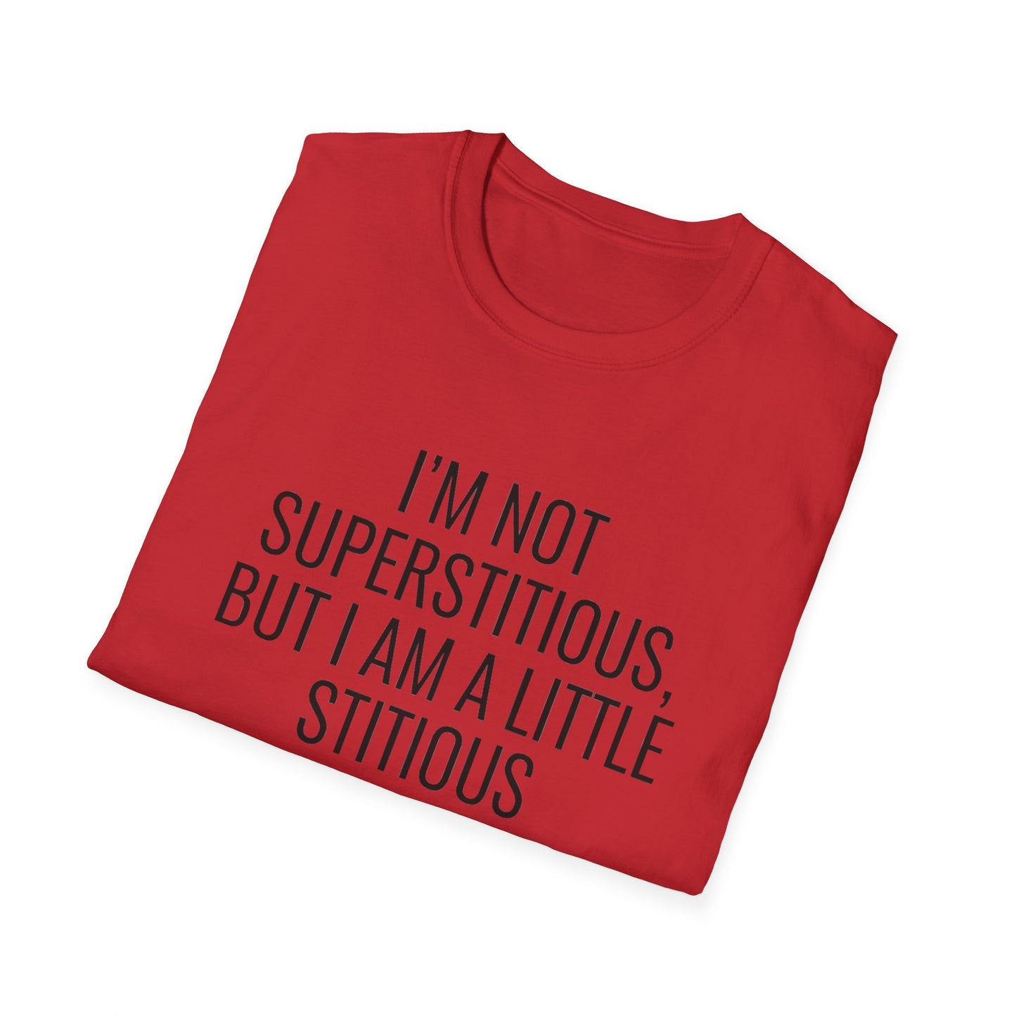 Fun Cat-Themed T-Shirt, I'm Not Superstitious, Halloween Apparel, Gift for Cat Lovers, Quirky Graphic Tee, Everyday Comfort