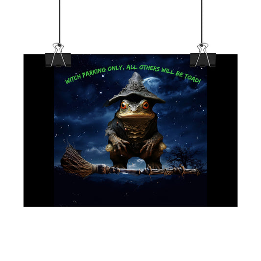 Witch Parking Only Toad Rolled Posters - S-Mart Shop Smart Treasures