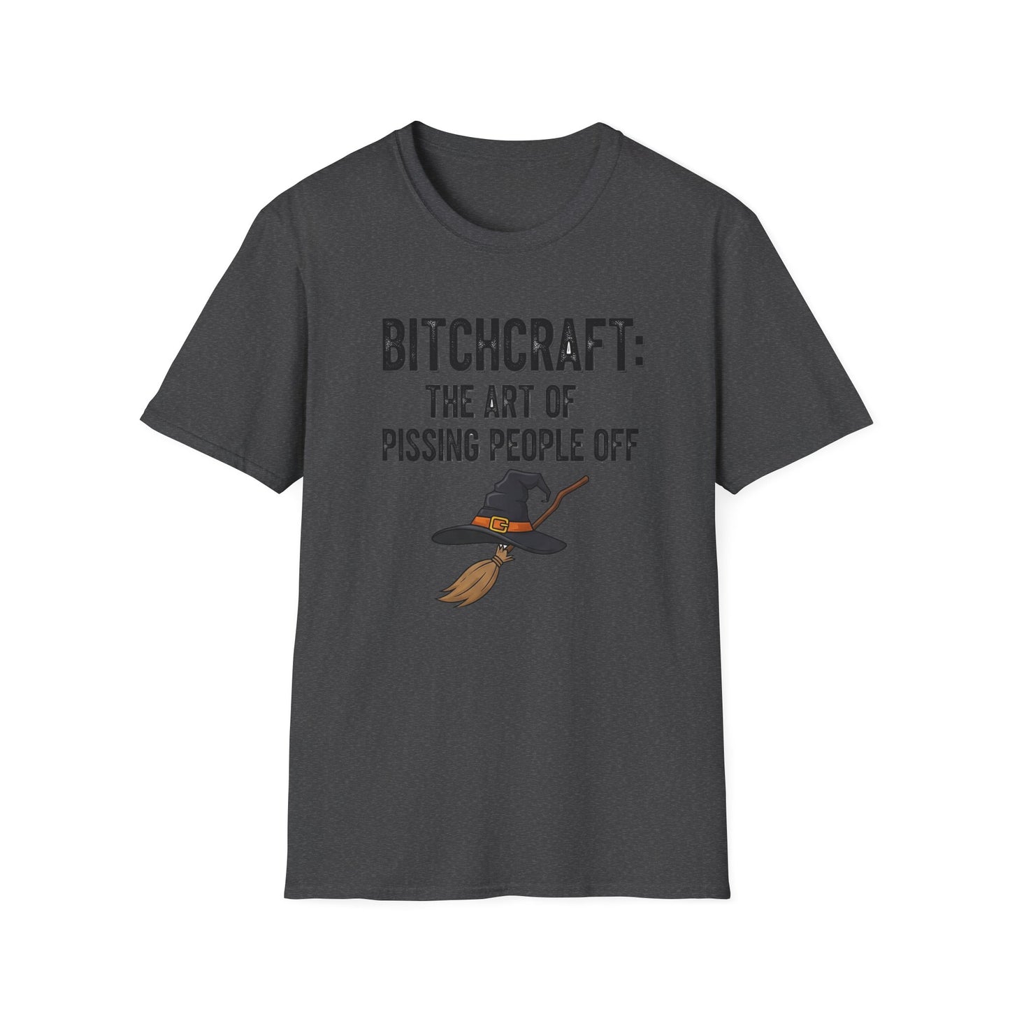 Witchcraft Bitchcraft The Art Of Pissing People Off Unisex T-Shirt | Magic Lover Gift, Halloween Apparel, Art of Spell Casting Tee, Mystical Fashion