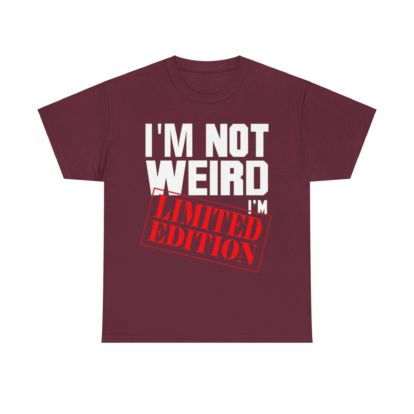 Not Weird Limited Edition 2Unisex Heavy Cotton Tee - S-Mart Shop Smart Treasures