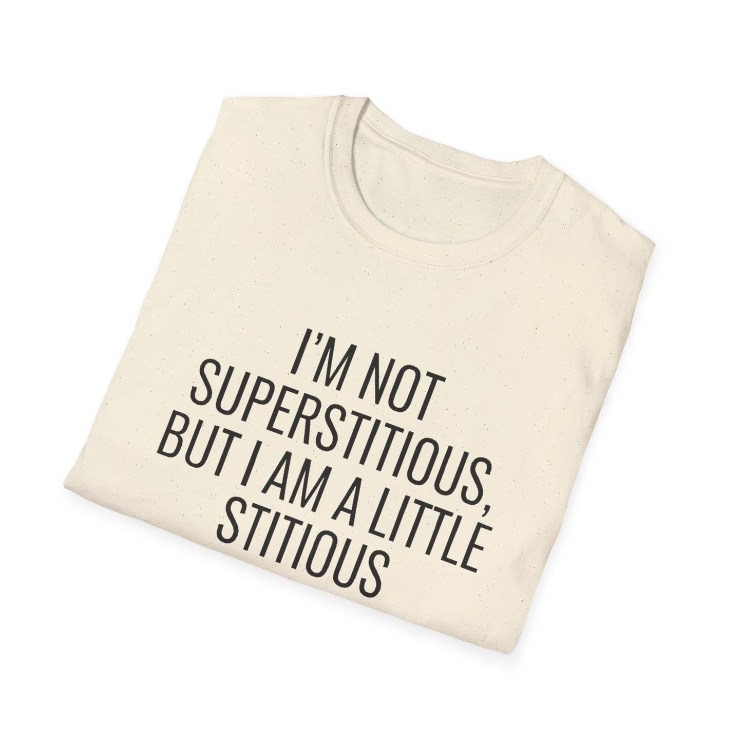 Fun Cat-Themed T-Shirt, I'm Not Superstitious, Halloween Apparel, Gift for Cat Lovers, Quirky Graphic Tee, Everyday Comfort