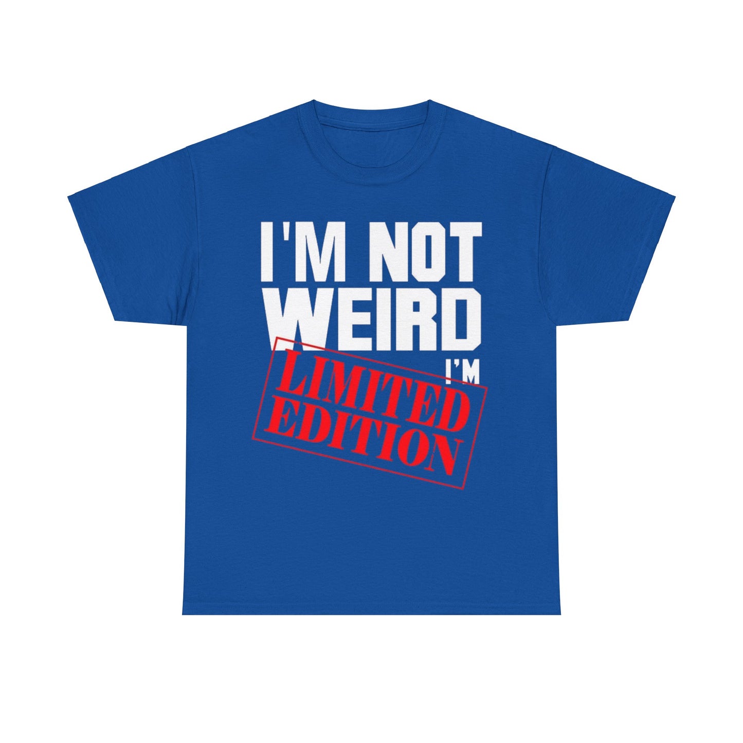 Not Weird Limited Edition 2Unisex Heavy Cotton Tee - S-Mart Shop Smart Treasures