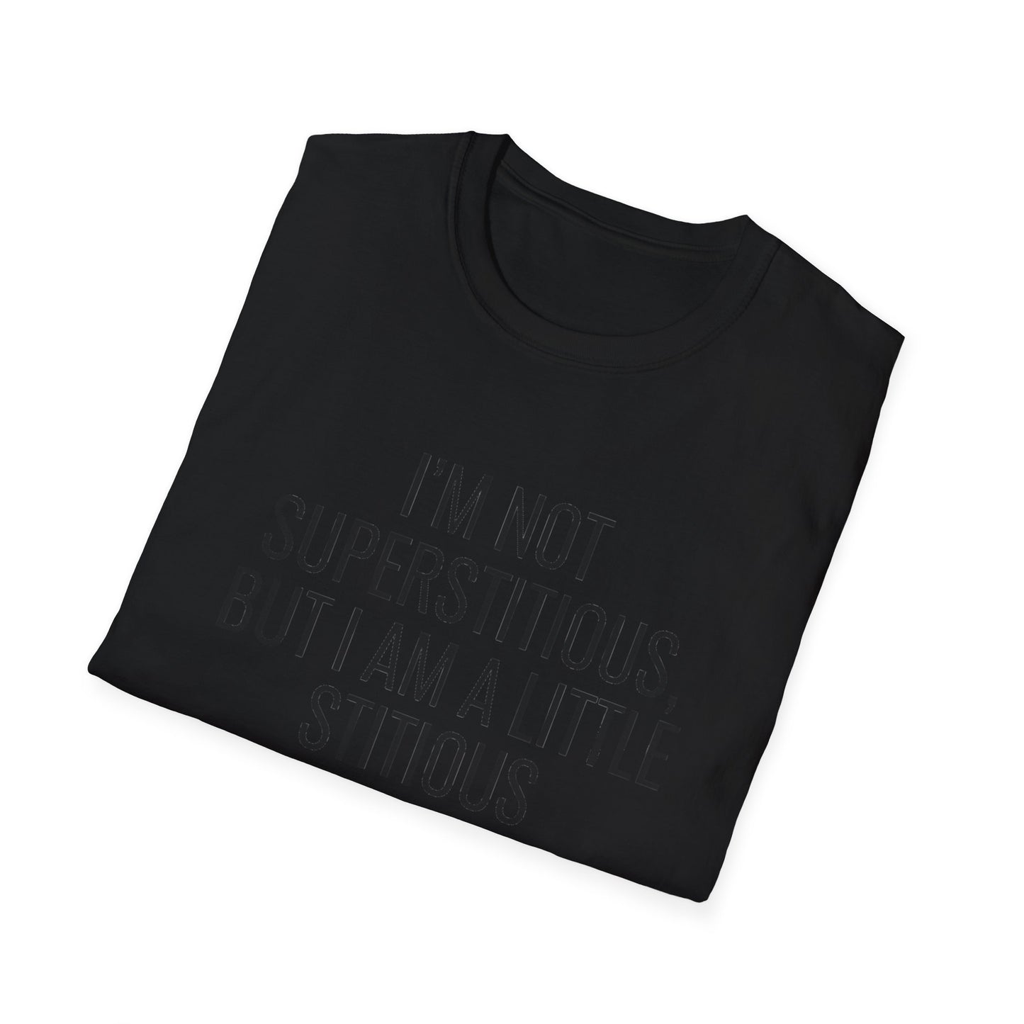 Fun Cat-Themed T-Shirt, I'm Not Superstitious, Halloween Apparel, Gift for Cat Lovers, Quirky Graphic Tee, Everyday Comfort