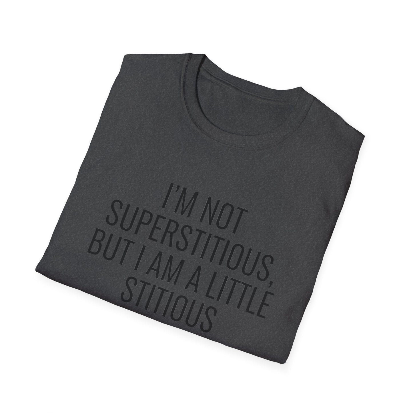 Fun Cat-Themed T-Shirt, I'm Not Superstitious, Halloween Apparel, Gift for Cat Lovers, Quirky Graphic Tee, Everyday Comfort