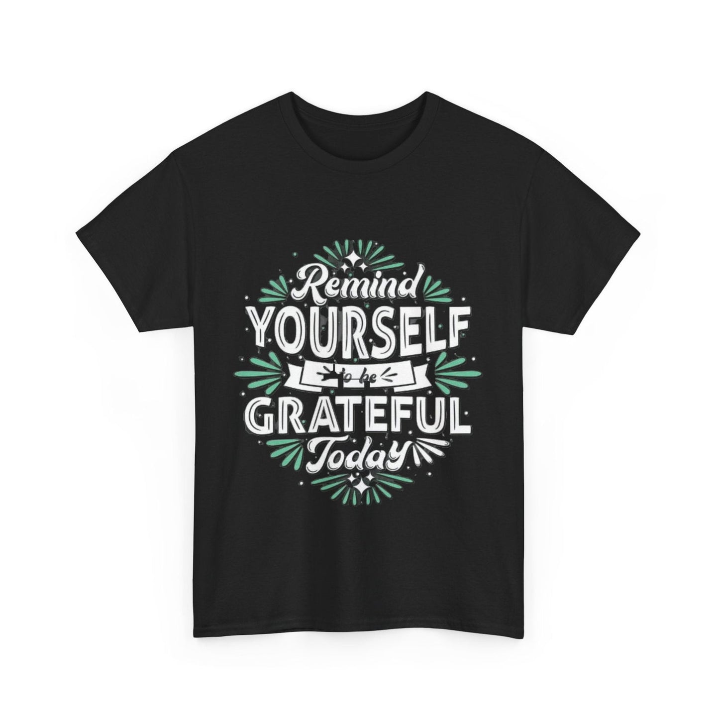 Be Grateful Unisex Heavy Cotton Tee - S-Mart Shop Smart Treasures
