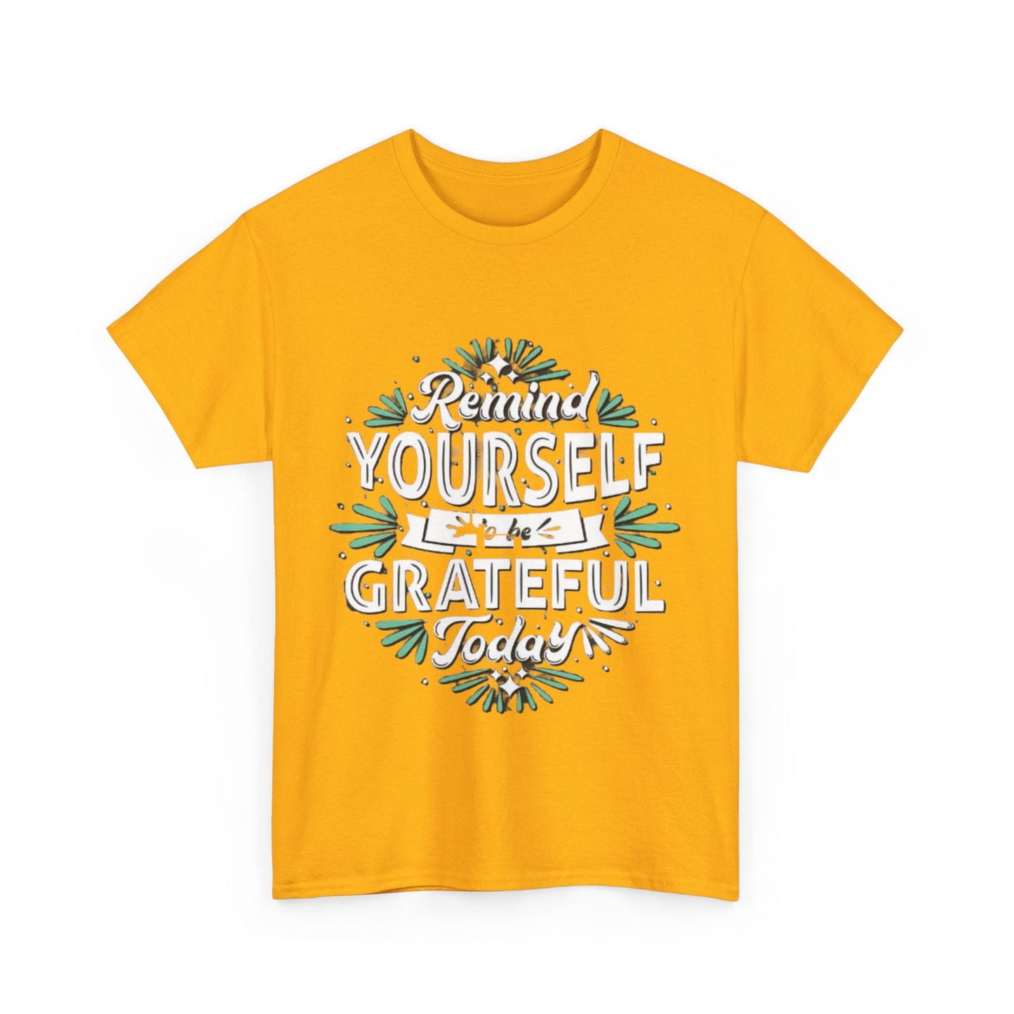 Be Grateful Unisex Heavy Cotton Tee - S-Mart Shop Smart Treasures