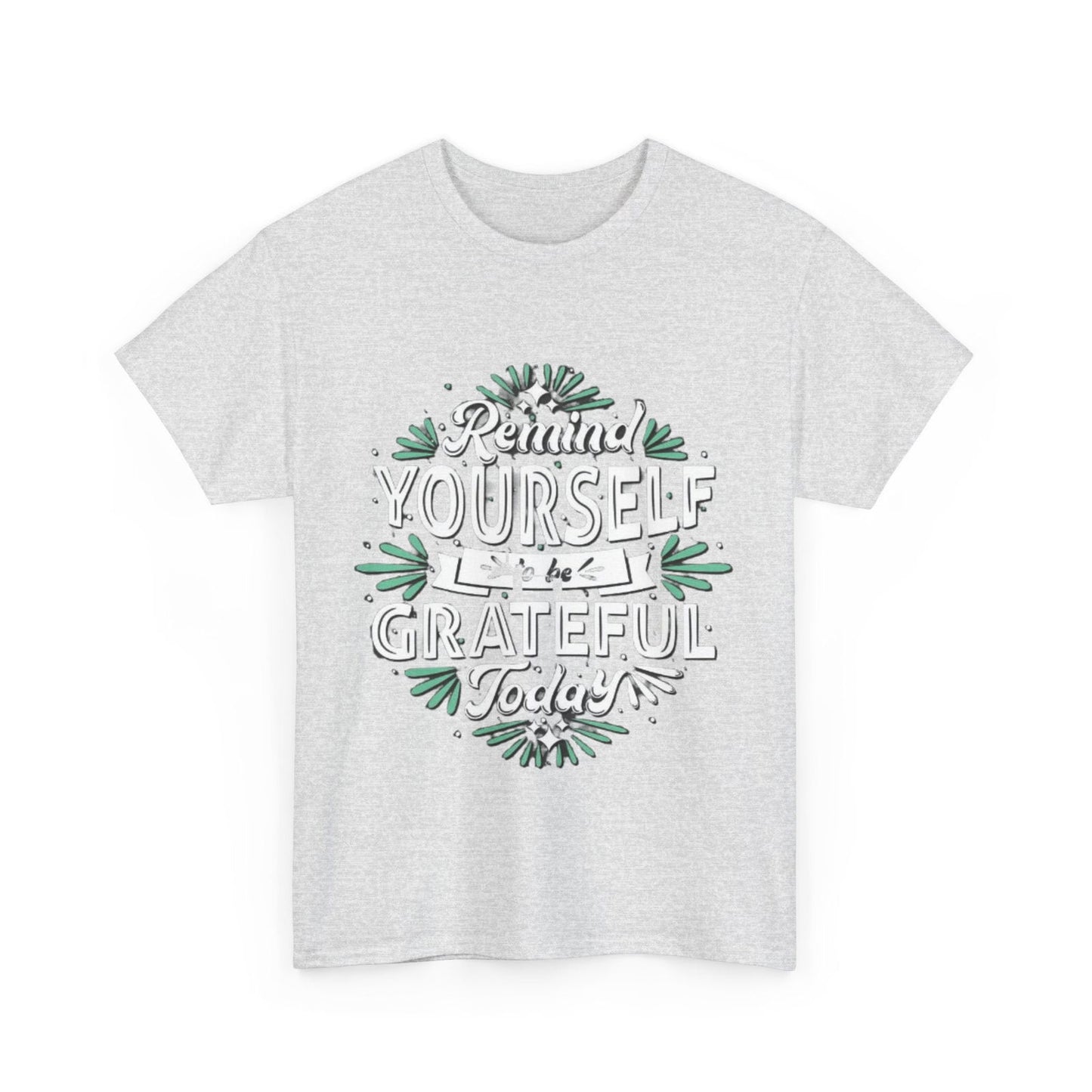 Be Grateful Unisex Heavy Cotton Tee - S-Mart Shop Smart Treasures