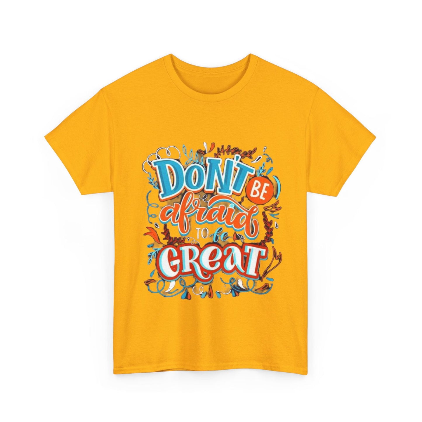 Be Great Unisex Heavy Cotton Tee - S-Mart Shop Smart Treasures