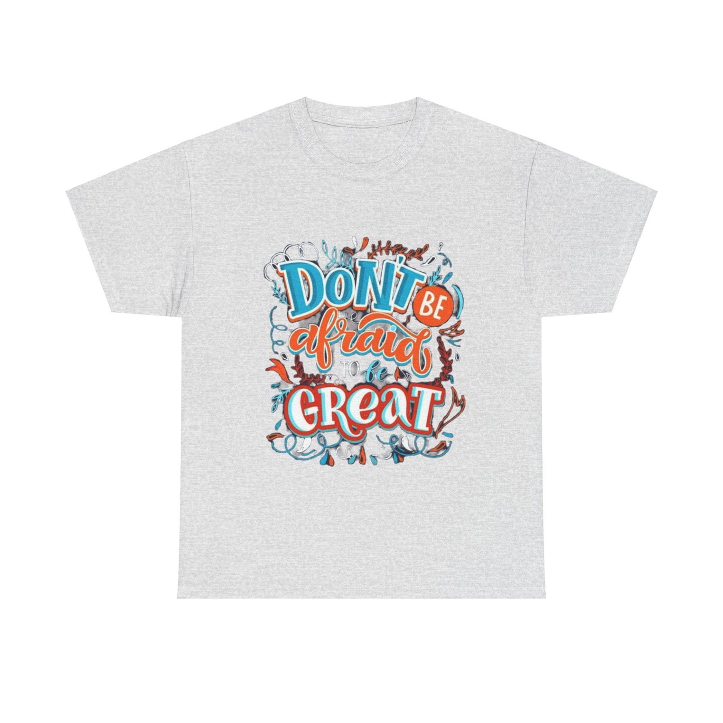 Be Great Unisex Heavy Cotton Tee - S-Mart Shop Smart Treasures