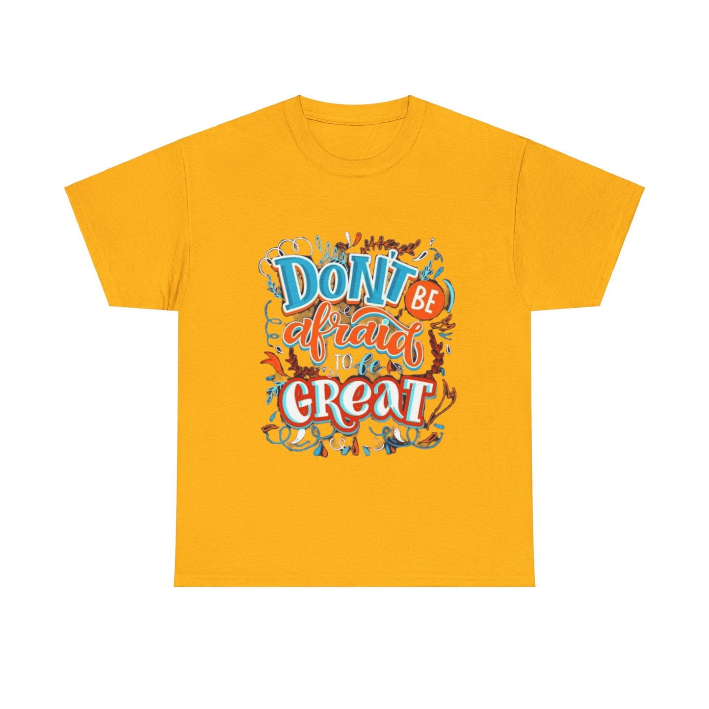 Be Great Unisex Heavy Cotton Tee - S-Mart Shop Smart Treasures