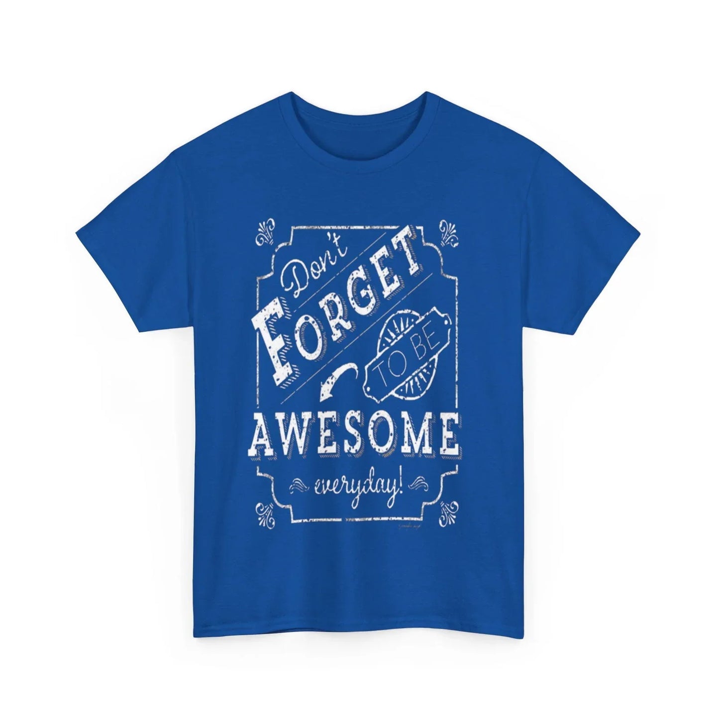 Be awesome Unisex Heavy Cotton Tee - S-Mart Shop Smart Treasures