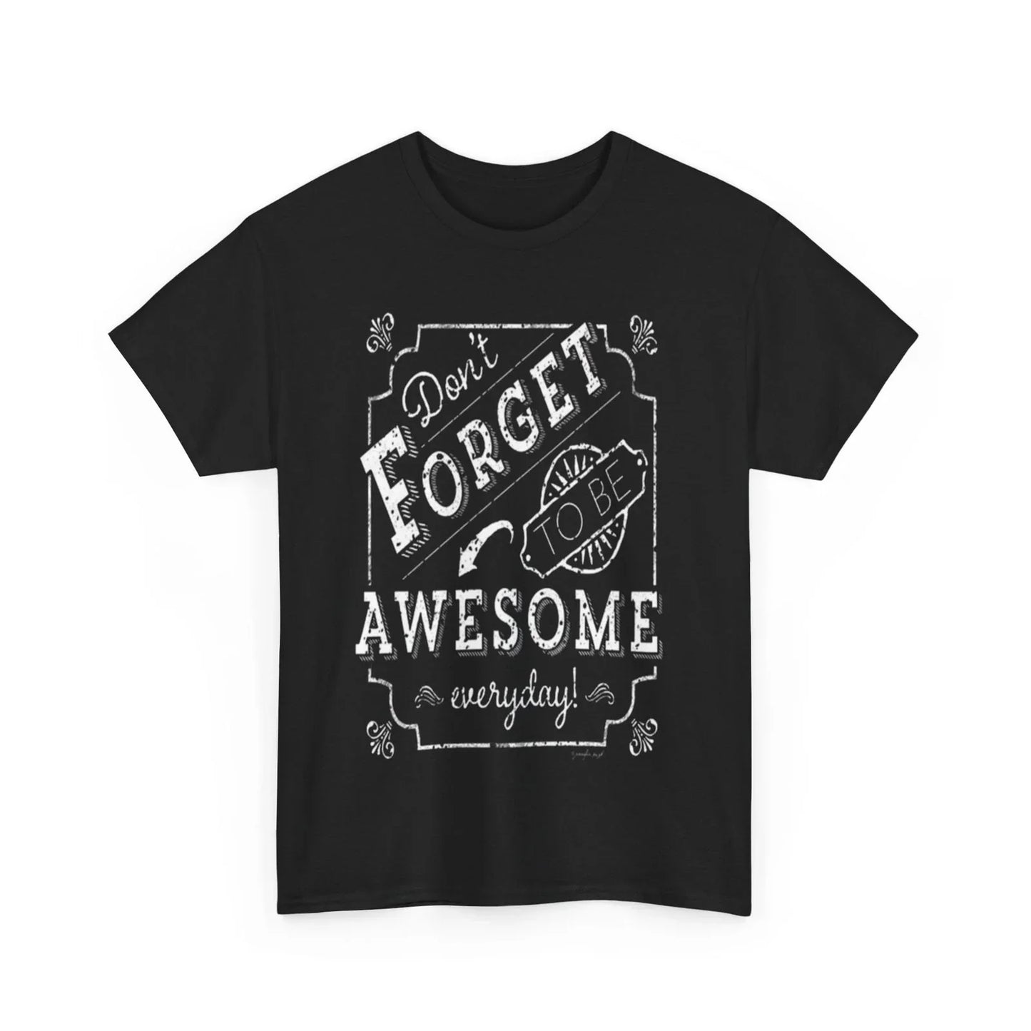 Be awesome Unisex Heavy Cotton Tee - S-Mart Shop Smart Treasures