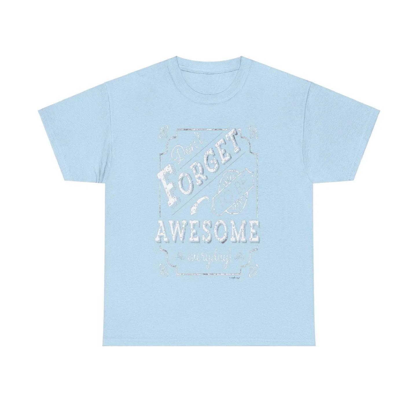 Be awesome Unisex Heavy Cotton Tee - S-Mart Shop Smart Treasures