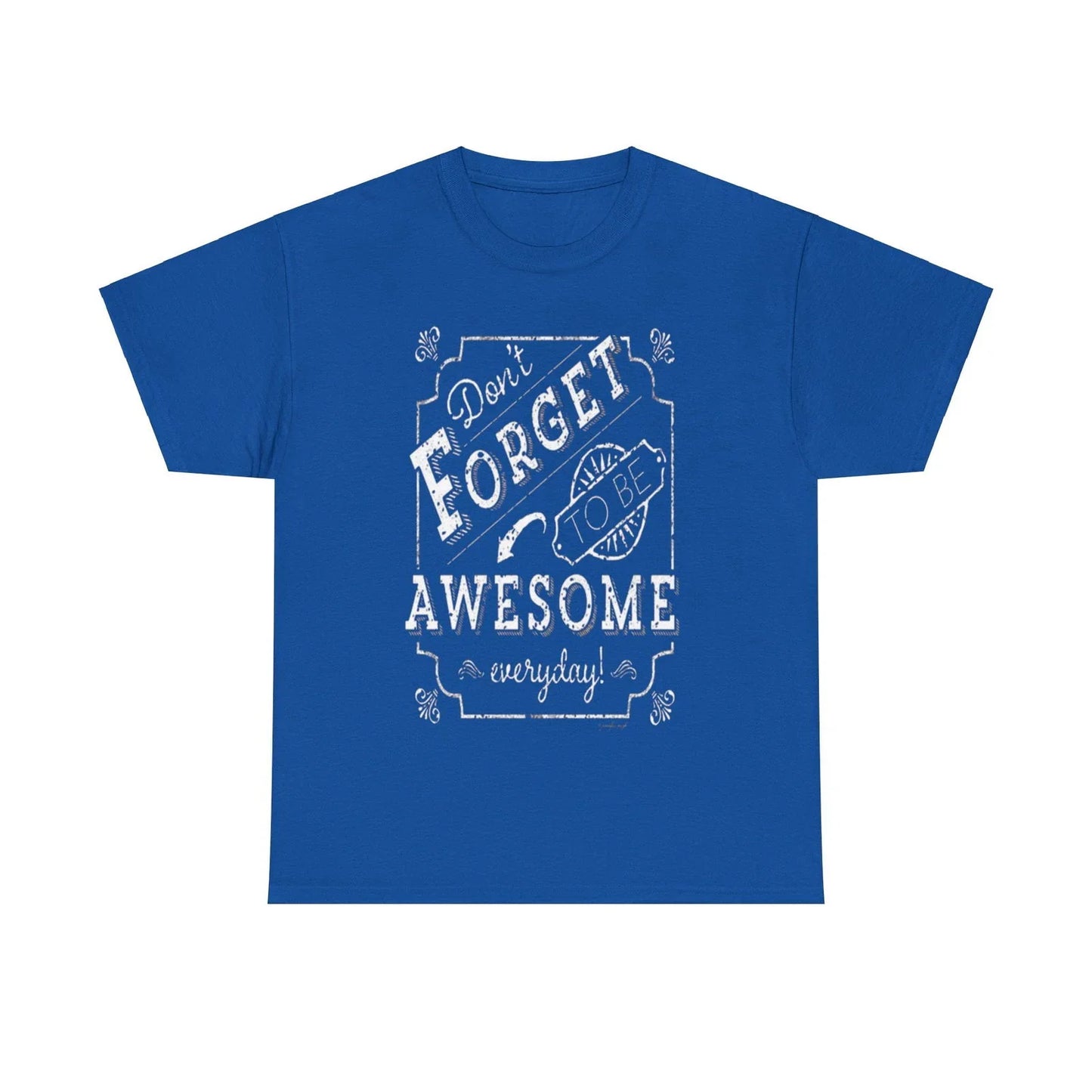 Be awesome Unisex Heavy Cotton Tee - S-Mart Shop Smart Treasures