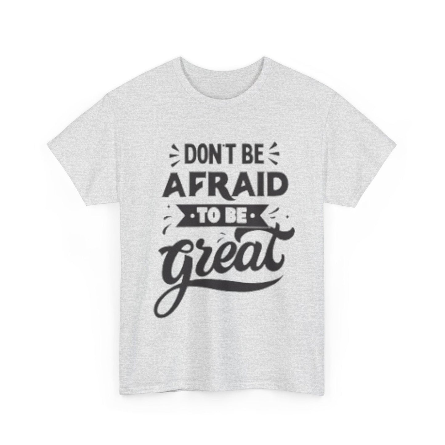 Dont Be Afraid Unisex Heavy Cotton Tee - S-Mart Shop Smart Treasures