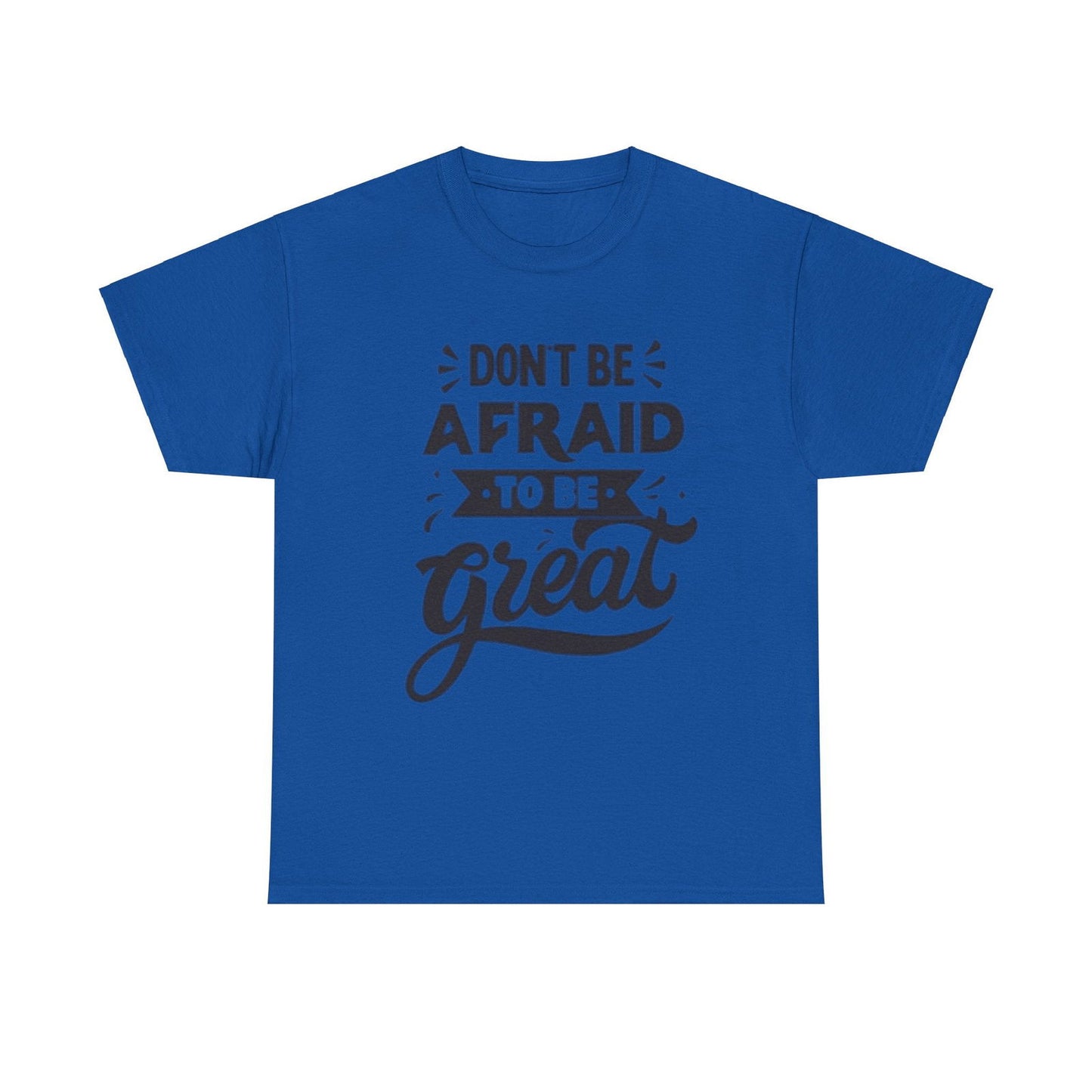 Dont Be Afraid Unisex Heavy Cotton Tee - S-Mart Shop Smart Treasures