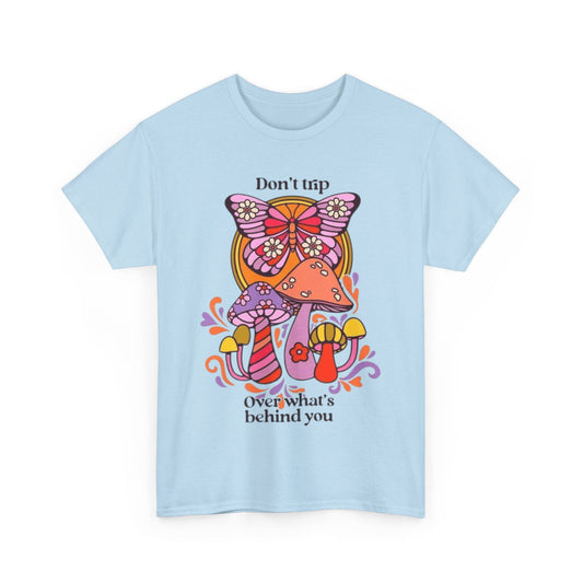 Dont Trip Unisex Heavy Cotton Tee - S-Mart Shop Smart Treasures