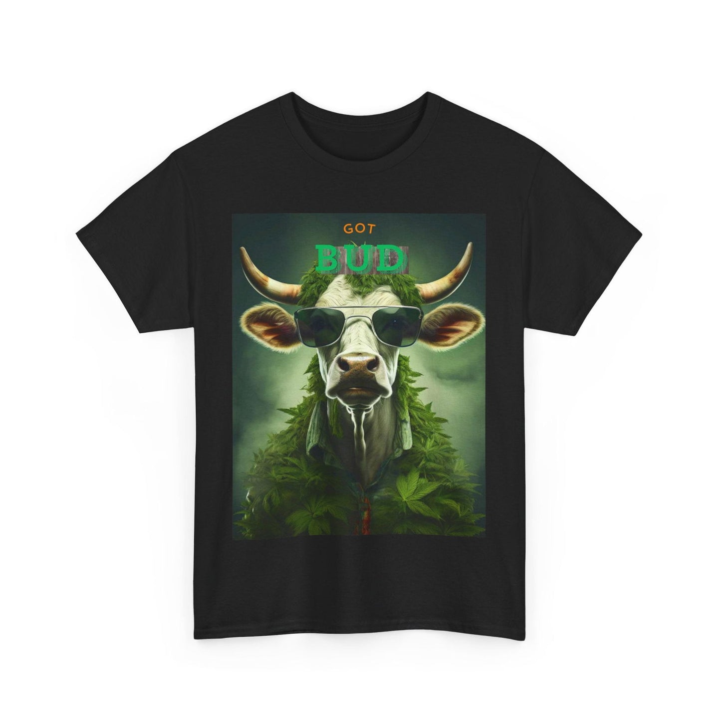 Got Bud Steaks Are High Unisex Heavy Cotton Tee - S-Mart Shop Smart Treasures