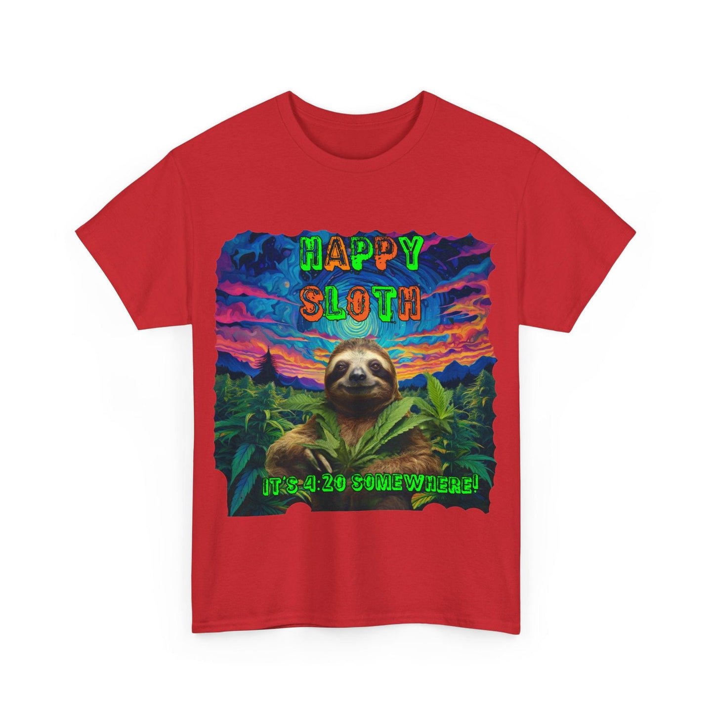 Happy Sloth 420 Some Where Unisex Heavy Cotton Tee - S-Mart Shop Smart Treasures