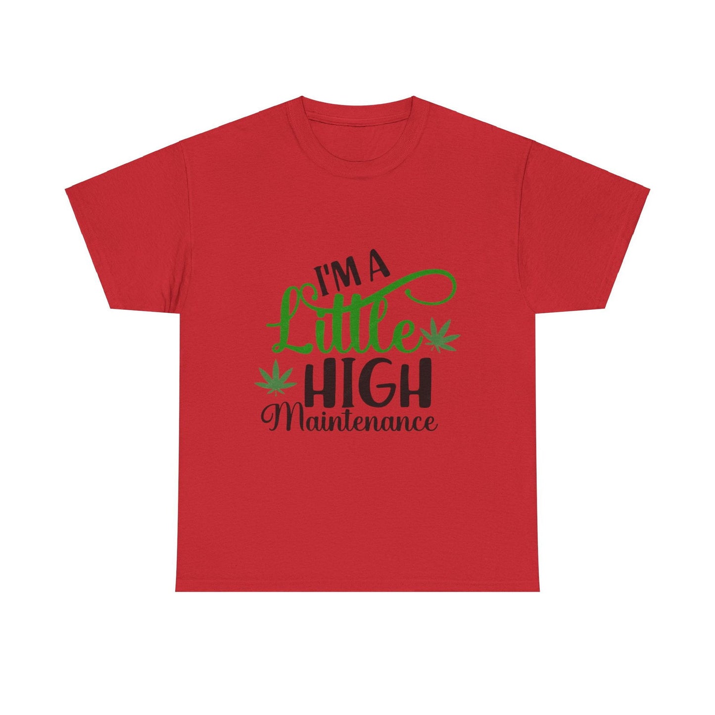 High Maintenance Unisex Heavy Cotton Tee - S-Mart Shop Smart Treasures
