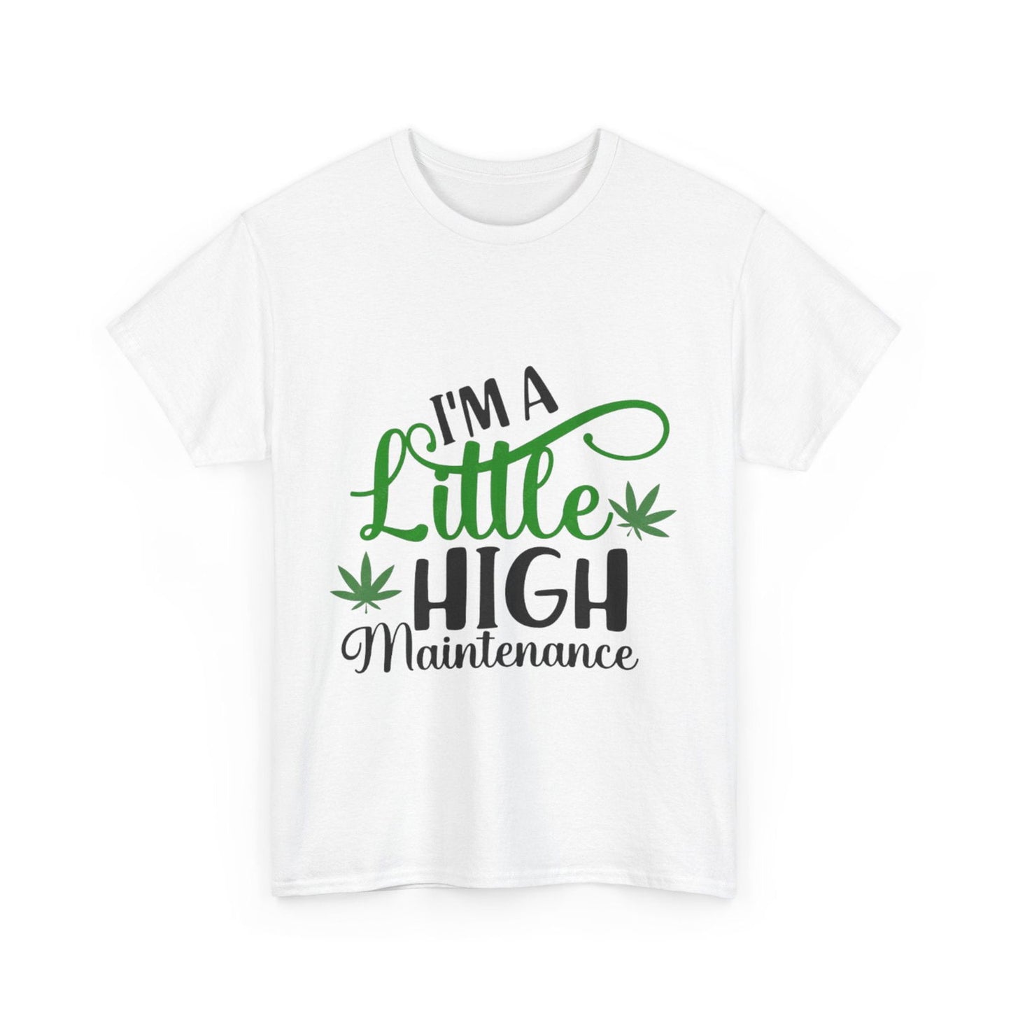 High Maintenance Unisex Heavy Cotton Tee - S-Mart Shop Smart Treasures