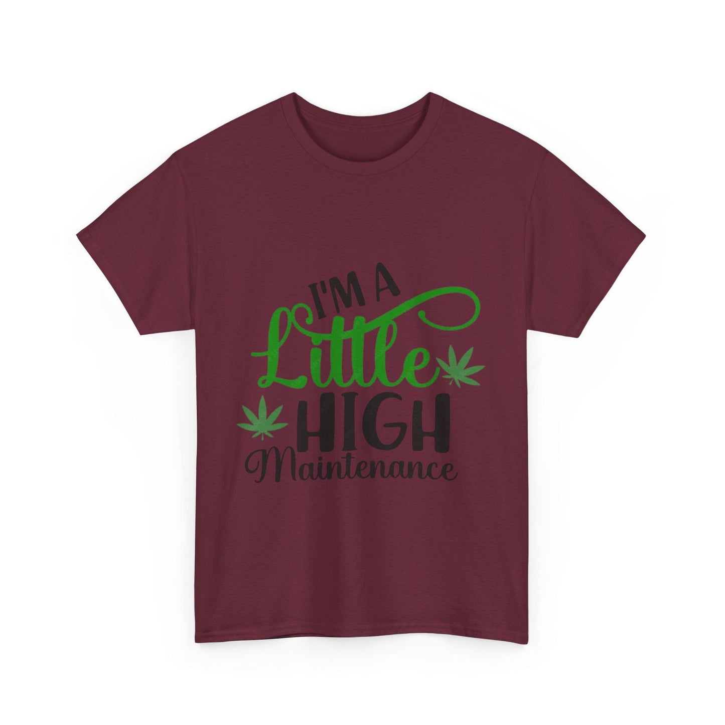 High Maintenance Unisex Heavy Cotton Tee - S-Mart Shop Smart Treasures