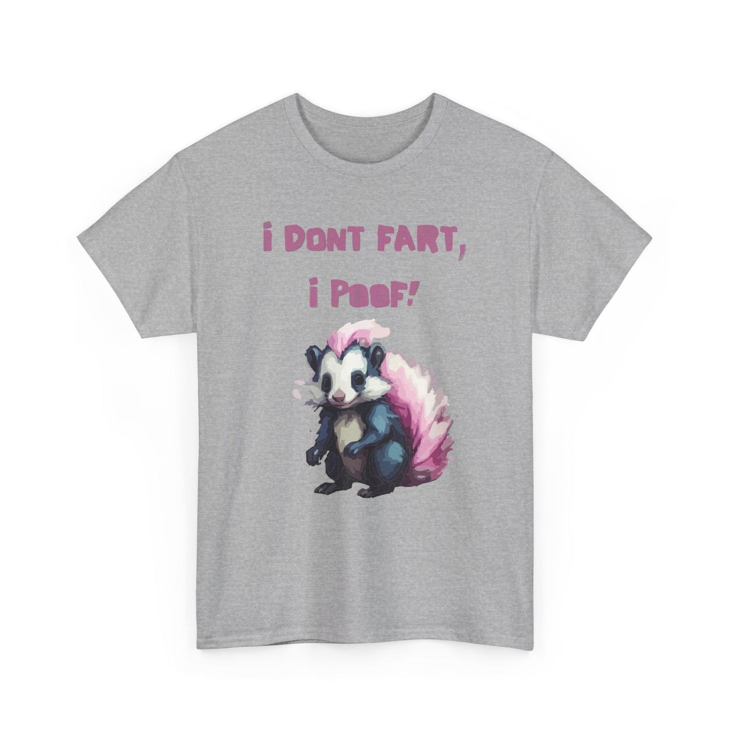 I Dont Fart I Poof Unisex Heavy Cotton Tee - S-Mart Shop Smart Treasures