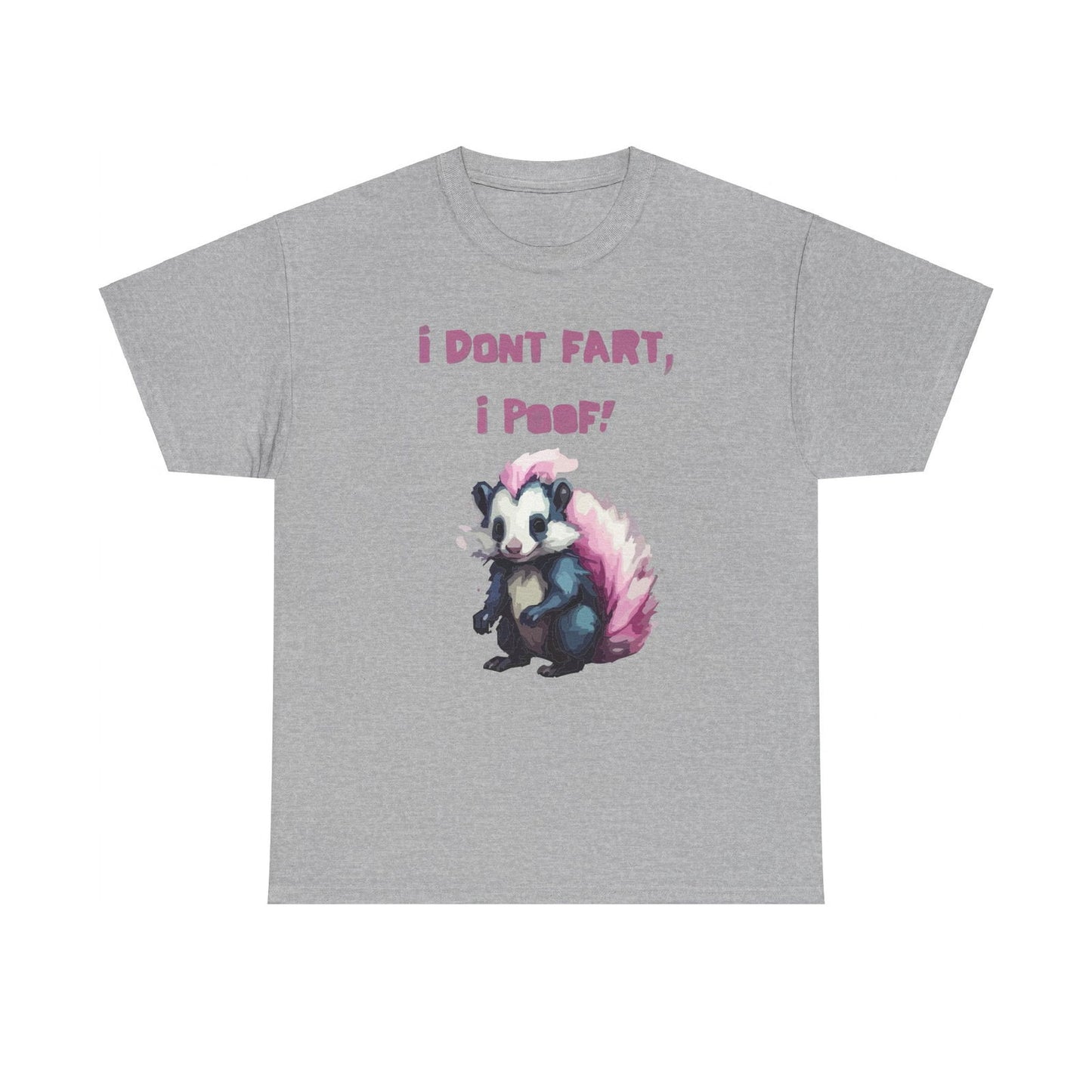 I Dont Fart I Poof Unisex Heavy Cotton Tee - S-Mart Shop Smart Treasures