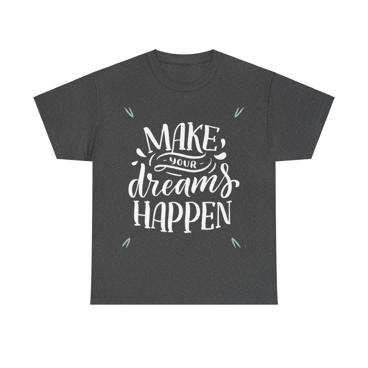 Make A Dream Unisex Heavy Cotton Tee - S-Mart Shop Smart Treasures