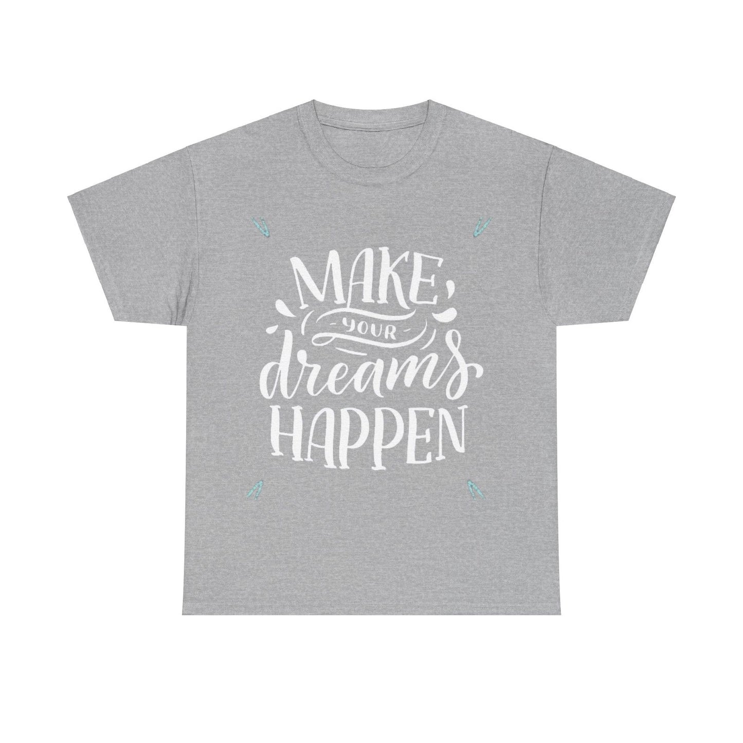 Make A Dream Unisex Heavy Cotton Tee - S-Mart Shop Smart Treasures