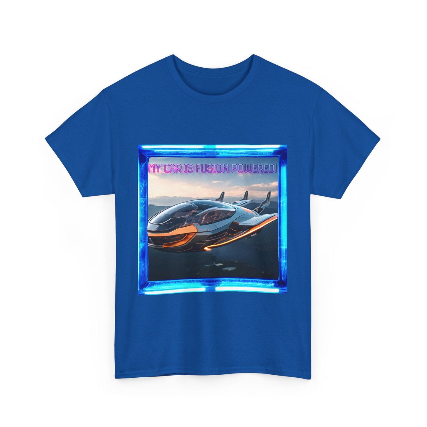 My Car Is Fusion Powered Unisex Heavy Cotton Tee - S-Mart Shop Smart Treasures
