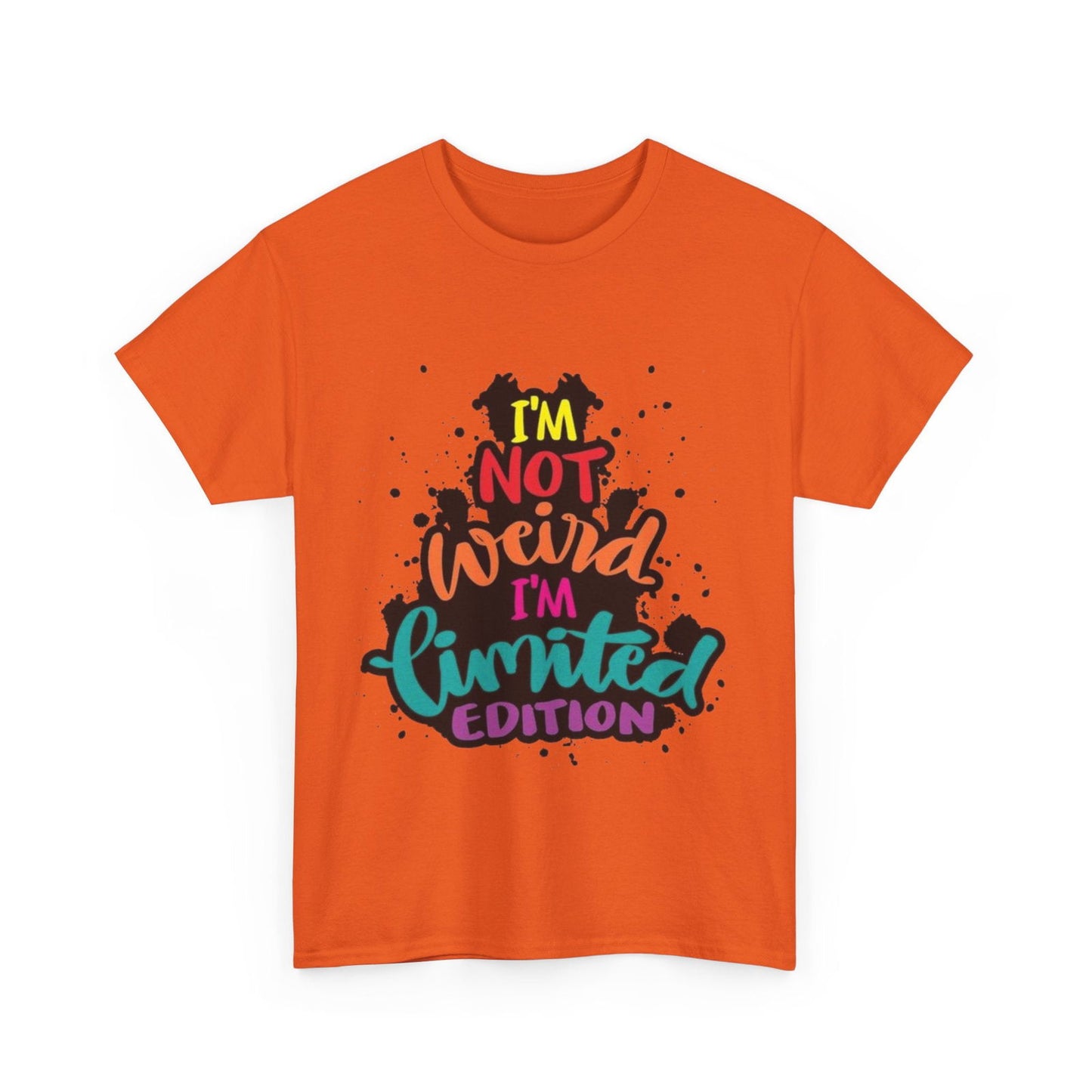 Not Weird Limited Edition Unisex Heavy Cotton Tee - S-Mart Shop Smart Treasures