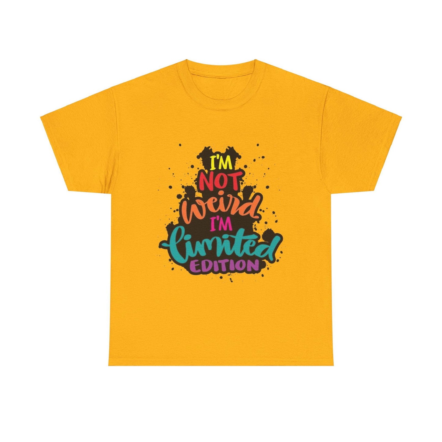 Not Weird Limited Edition Unisex Heavy Cotton Tee - S-Mart Shop Smart Treasures