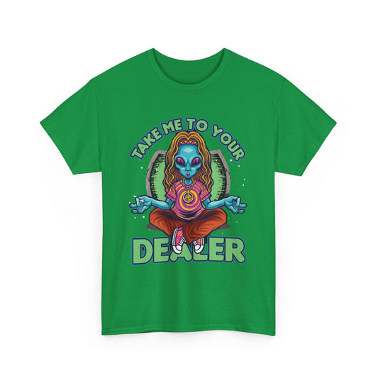 Take Me To Your Dealer Unisex Heavy Cotton Tee - S-Mart Shop Smart Treasures