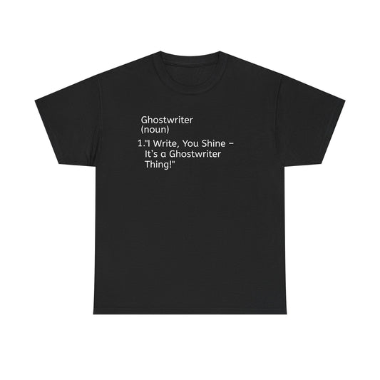 Ghostwriter Unisex Heavy Cotton Tee - Perfect Gift for Writers - S-Mart Shop Smart Treasures