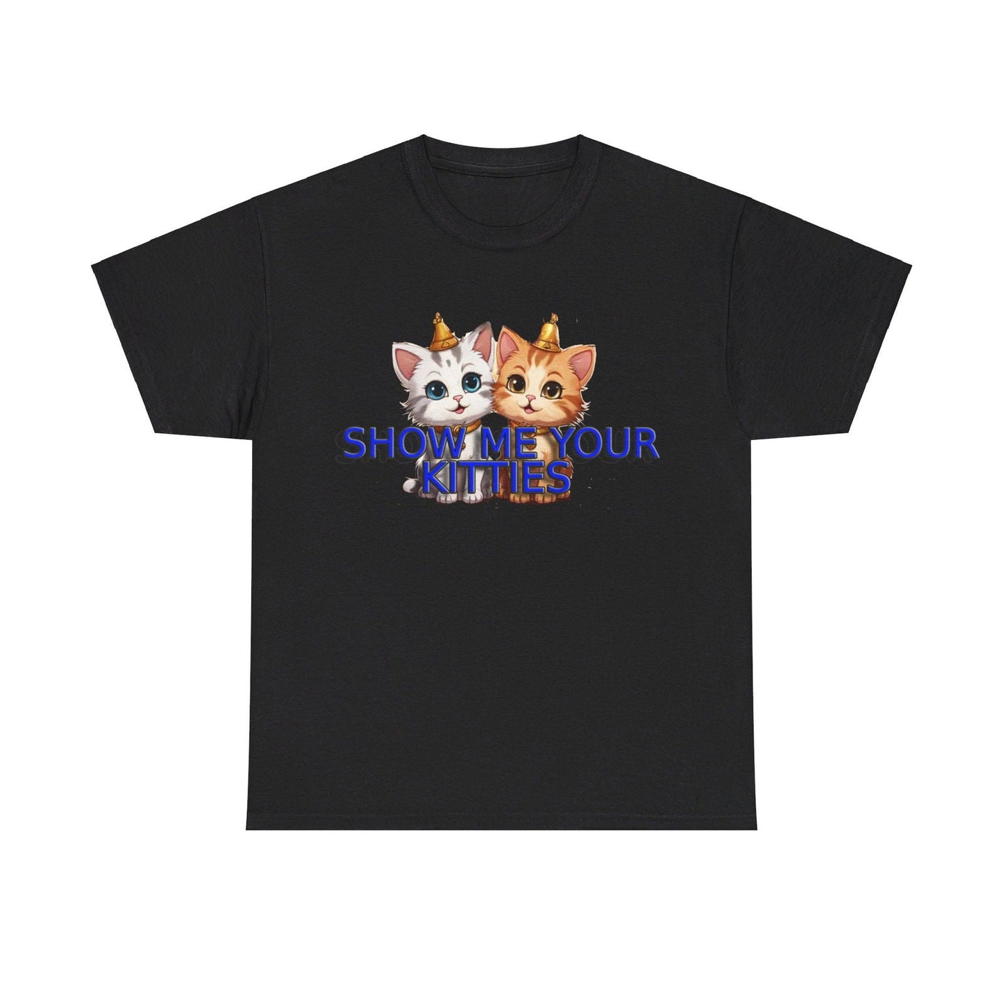 Show Me your Kitties Unisex Heavy Cotton Tee - S-Mart Shop Smart Treasures