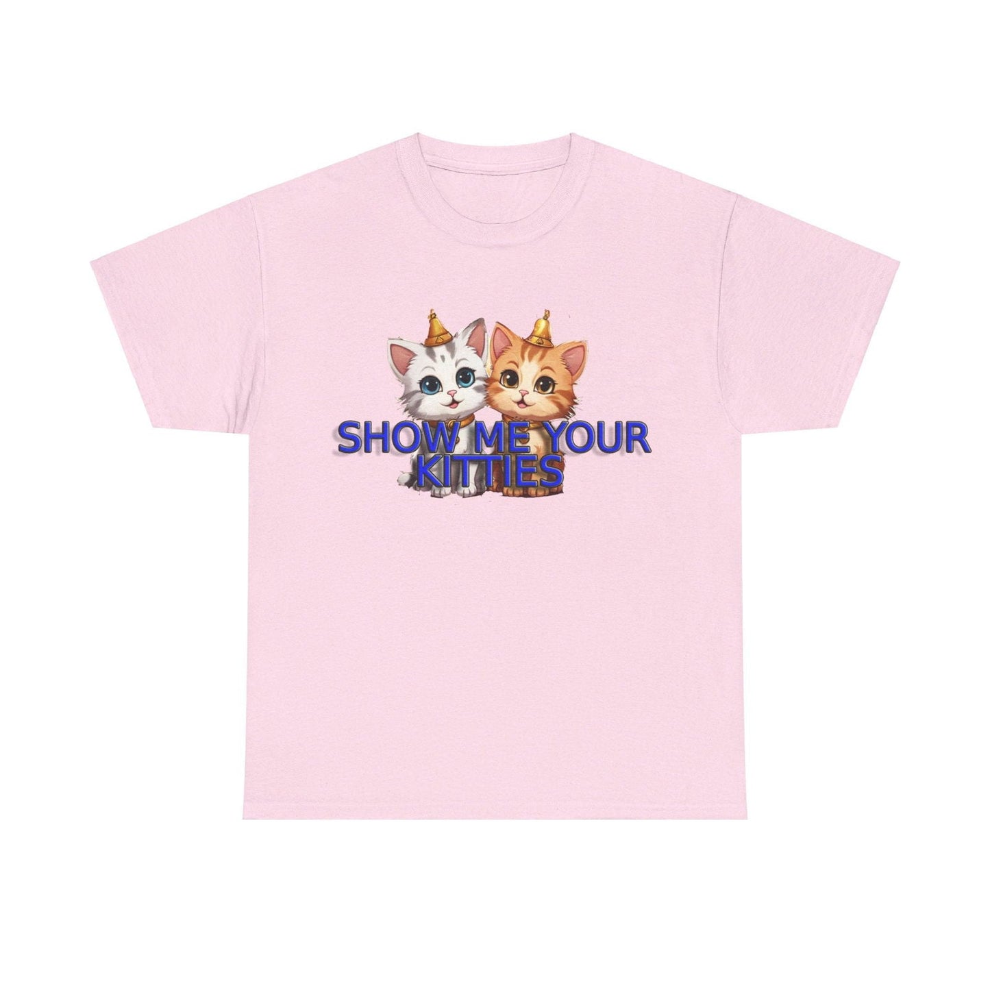 Show Me your Kitties Unisex Heavy Cotton Tee - S-Mart Shop Smart Treasures