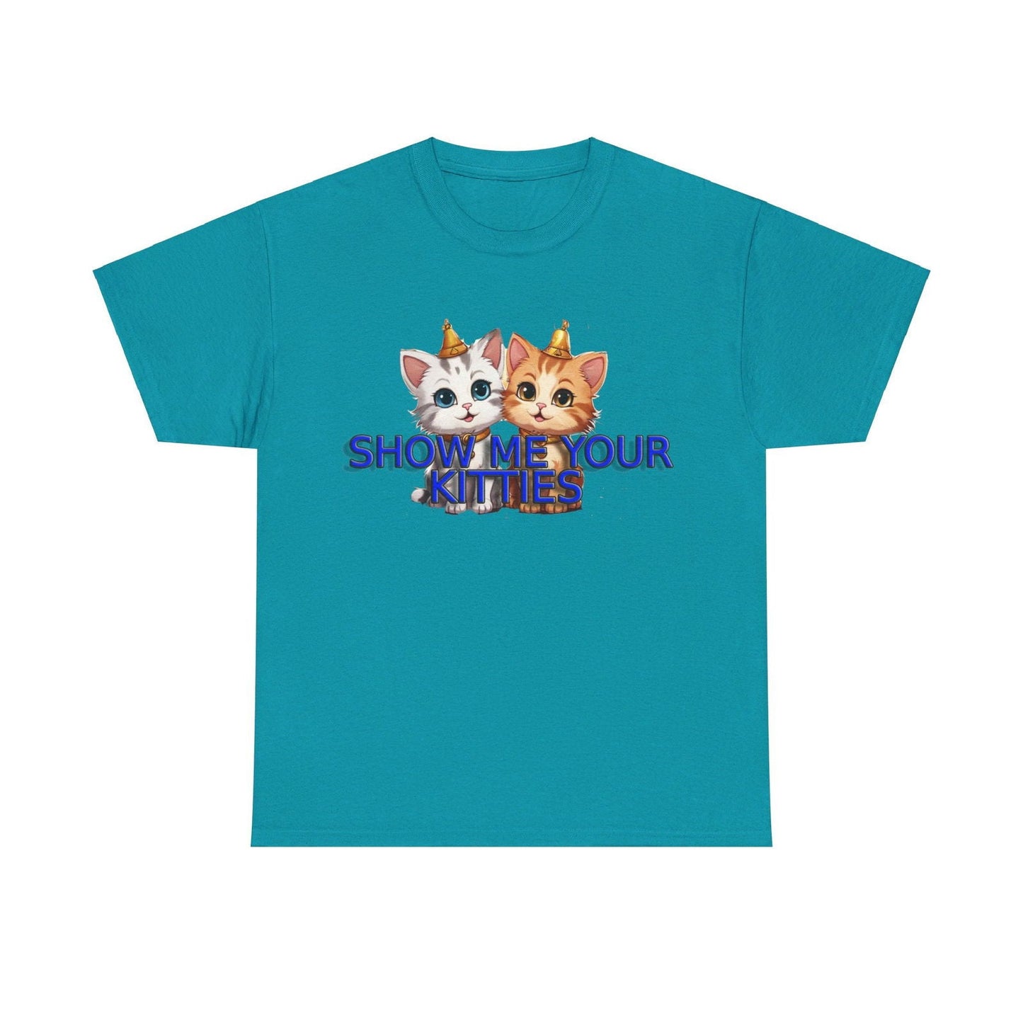 Show Me your Kitties Unisex Heavy Cotton Tee - S-Mart Shop Smart Treasures