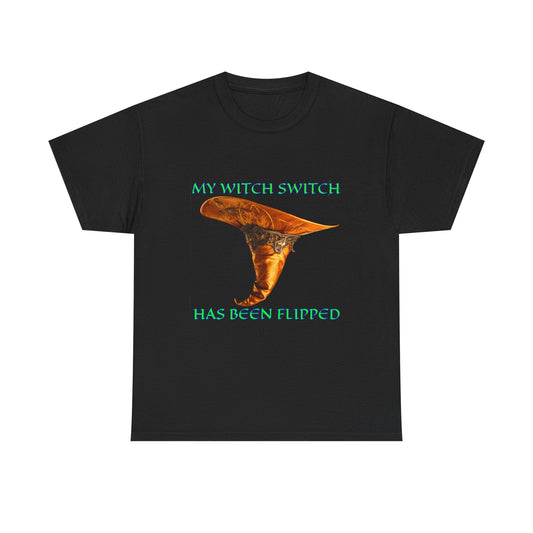 Unisex Heavy Cotton Tee - "My Witch Switch Has Been Flipped" - Perfect for Halloween & Witchcraft Lovers - S-Mart Shop Smart Treasures